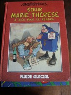 SOEUR MARIE THERESE DES BATIGNOLLES T3 DIEU VOUS LE RENDRA   MAESTER   FLUIDE GLACIAL - Soeur Marie-Thérèse Des Batignolles