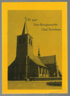 **   150  Jaar  SINT-BAVOPAROCHIE    **  -  OUD - TURNHOUT - Oud-Turnhout