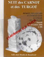 87 - LIMOGES - NUIT DES CARNOT ET TURGOT- REMISE OSCARS EN PORCELAINE EMAIL DU LIMOUSIN-2006 - Limousin