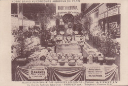 Notre  Stand AU  CONCOURS AGRICOLE  De  PARIS. Maison Principale Des Produits Coloniaux Mme AUDOUIN - Foires