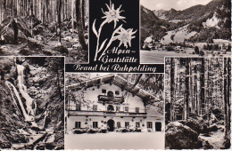 AK Ruhpolding - Alpen-Gaststätte Brand, Nesslauer Wasserfälle Und Märchenland (9254) - Ruhpolding
