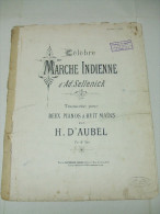 Partition : Célèbre MARCHE INDIENNE D´Ad. SELLENICK Pour 2 Pianos à 8 Mains - Instruments à Clavier