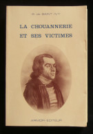 La Bretagne Républicaine LA CHOUANNERIE ET SES VICTIMES CORENTIN LE FLOCH G. De SAINT-IVY 1976 - Bretagne