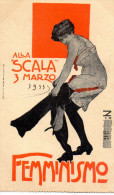 CARTOLINA D'EPOCA  SCALA DI MILANO FEMMINISMO 3 MARZO 1911  MOLTO RARA!!!!!! - Einweihungen