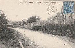 ST AIGNAN -53- ROUTE DE JAVRON ET L'ECOLE - Saint Aignan Sur Roe