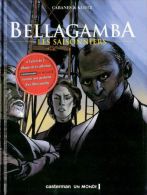 BELLAGAMBA T 2 EO BE CASTERMAN  08-2002 Cabanes Klotz - Bellagamba