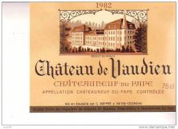 ETIQUETTE    -  CHATEAUNEUF Du PAPE -  Château De VAUDIEU  -   1982 - Beaujolais