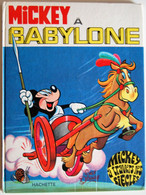 BD MICKEY A TRAVERS LES SIECLES - 2 - Mickey à Babylone - EO 1970 - Disney