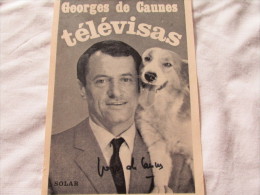 PHOTO DEDICASSE DE GEORGES DE CAUNES - Autographs