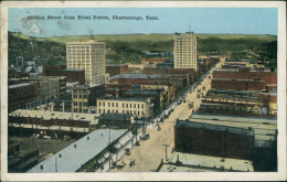 ETATS-UNIS CHATTANOOGA / Market Street From Hotel Patten / - Chattanooga