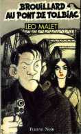 Brouillard Au Pont De Tolbiac (Nestor Burma) Par Léo Malet (ISBN 2265052175 - EAN 9782265052178) - Leo Malet