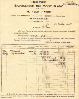 FACTURE  HUILERIE SAVONNERIE DU MONT BLANC  Marseille/Lèzignan 1926  F - Drogisterij & Parfum
