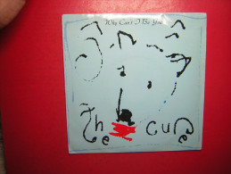 45 T  EP THE CURE WHY CAN T BE YOUSACEM 888 454 FICTION RECORDS 1987 A JAPANESE DREAM - Rock