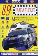 X 89 TARGA FLORIO 2004 RALLY INTERNAZIONALE DI SICILIA TABELLA TEMPI E DISTANZE PROGRAMMA   AUTOMOBILIA - Motoren