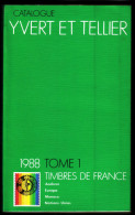 Catalogue Y. & T. - Edition 1988 - FRANCE, EUROPA, ANDORRE, MONACO Et NATIONS-UNIES. - France