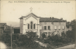 69 SAINT LAURENT DE CHAMOUSSET / La Chapelle De L'Hôpital / - Saint-Laurent-de-Chamousset