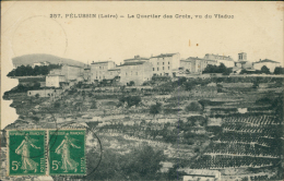 42 PELUSSIN / Le Quartier Des Croix / - Pelussin