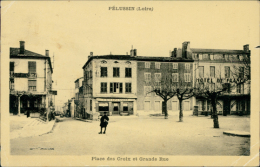 42 PELUSSIN / Place Des Croix Et Grande Rue / - Pelussin