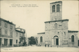 42 PELUSSIN / Place Des Croix, La Poste, Eglise Saint Jean Baptiste / - Pelussin