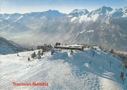 6518- POSTCARD, NENDAZ- TRACOUET RESTAURANT, MOUNTAINS, PANORAMA - Nendaz