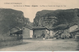 ( CPA 38 )  La Place Et L'Entrée Des GORGES DU NAN  /   Les Environs De VINAY-COGNIN - - Vinay