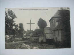 Ma Réf: 70-4.              RUE                 Moulin à Eau Et Croix De Jérusalem. - Rue