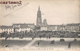 LE FOLGÖET EGLISE NOTRE-DAME PLACE UN JOUR DE PARDON ENVOI AU COMTE DE CHARNACE - Le Folgoët