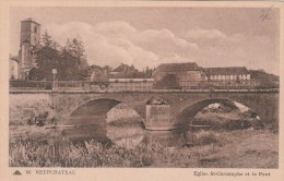 NEUFCHATEAU (Vosges) - L'Eglise Saint-Christophe Et Le Pont - Neufchateau