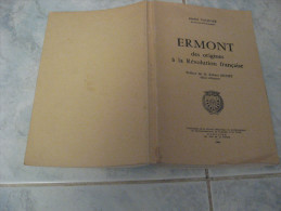 ERMONT DES ORIGINES A LA REVOLUTION FRANCAISE 1965 - Alpes - Pays-de-Savoie