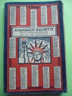 ALMANACH HACHETTE 1946 Petite Encyclopédie De La Vie Pratique 300 Pages COMPLET. Etat Bon - Small : 1941-60