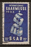 Sarre -Foire 1953 YT 319 Obl. / Saarland -Messe 1952 Mi.Nr. 341 Gestempelt - Usados