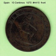 SPAIN   10  CENTIMOS   1870  (KM # 663) - First Minting