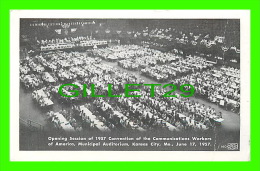 KANSAS CITY, MO - OPENING SESSION OF 1957 C. W. A. ANNUAL CONVENTION - MUNICIPAL AUDITORIUM - TRAVEL IN 1957 - - Kansas City – Missouri