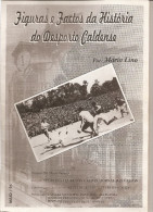 Caldas Da Rainha - Figuras E Factos Da História Do Desporto Caldense Por Mário Lino. Leiria. - Revues & Journaux