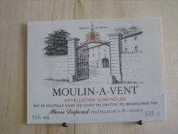 Eti-9 /Moulin-a-Vent, Mis En Bouteille Dans Les Caves Du Chateau De Graves / Anse Par Pierre Dupond - Villefranche S/S - Beaujolais