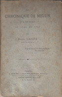 1883 - La Chronique De Melun Et Son District En 1792 Et 1793 - Raoul LAJOYE - FRANCO DE PORT - Ile-de-France