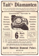 Original Werbung - 1901 - Tait`s Diamanten , Diamond Palace In Berlin , Juwelier , Diamant !!! - Diamond
