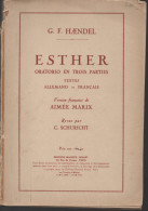 Partition G F HAENDEL ESTHER Oratorio En 3 Parties - Ed SENART - 1930 - G-I