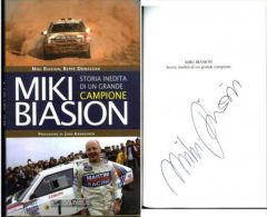 MIKI BIASION STORIA INEDITA NADA AUTOGRAFATO DAL CAMPIONE LANCIA - Deportes