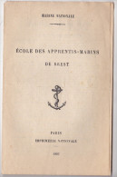 MARINE NATIONALE Notice Renseignements école Apprentis MARINS DE BREST 1937 - Bretagne