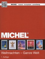 Erstauflage MICHEL Motiv Weihnachten 2015 ** 60€ Topic Stamp Catalogue Christmas Of All The World ISBN 978-3-95402-106-2 - Ediciones Originales