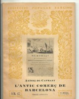 ANTIC COMERÇ  DE BARCELONA  1937 EDIT.BARCINO - Géographie & Voyages