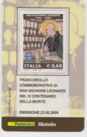 2009 - ITALIA -  TESSERA FILATELICA   "IV CENTENARIO DELLA MORTE DI SAN GIOVANNI LEONARDI" - Philatelistische Karten