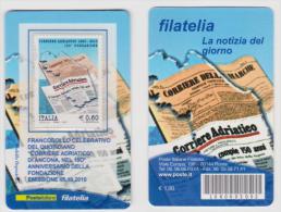 2010 - ITALIA -   TESSERA  FILATELICA   "150° ANNIVERSARIO FONDAZIONE DEL CORRIERE ADRIATICO " - Philatelistische Karten