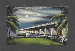 KEY WEST - FLORIDA - SEVEN MILE OVERSEA HIGHWAY BRIDGE FROM PIGEON KEY AT NIGHT ON WAY TO KEY WEST - NICE STAMP - LINEN - Key West & The Keys