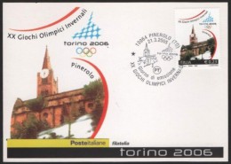 ITALIA PINEROLO (TO) 2005 - OLYMPIC WINTER GAMES TORINO 2006 - FIRST DAY - CARTOLINA POSTE ITALIANE - Winter 2006: Turin