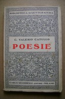 PCL/15 Biblioteca Di Letteratura - Carlo Signorelli Ed. 1943 - C.Valerio Catullo POESIE - Klassik