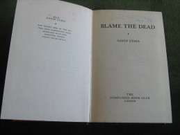 Blame The Dead By Gavin Lyall - Romantique