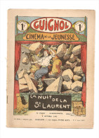 Guignol Cinéma De La Jeunesse La Nuit De St Laurent  N°210 Du 9 Octobre 1932 - Te Volgen