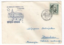 JUGOSLAVIJA YUGOSLAVIA COMMEMORATIVE COVER POSTMARK 40 GODINA KONGRES KPJ VUKOVAR 1960 - Covers & Documents